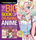 The Big Book of Drawing Anime: The Complete Step-By-Step Guide - How to Draw Anime and Manga Characters for Kids, Teens, and Adults - Paperback-0