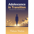 Adolescence in Transition