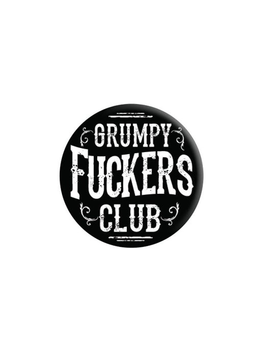 Grumpy F%$kers Club Badge