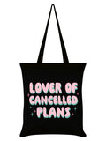 Lover Of Cancelled Plans Black Tote Bag