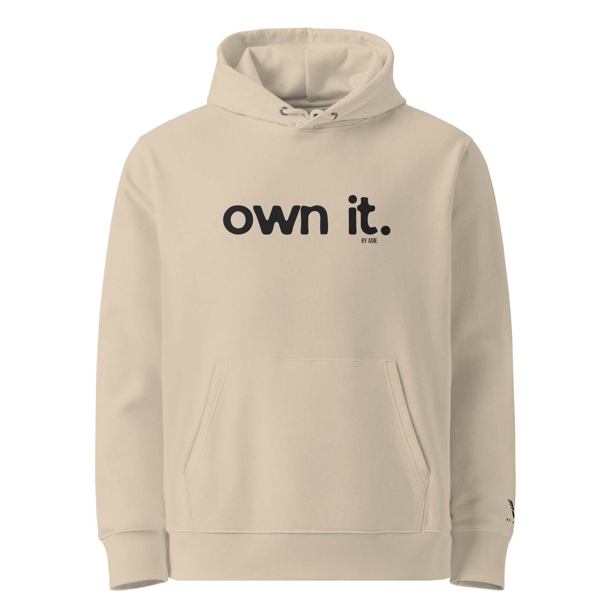 OWN IT By Adie Eco Cruiser 2.0 Hoodie