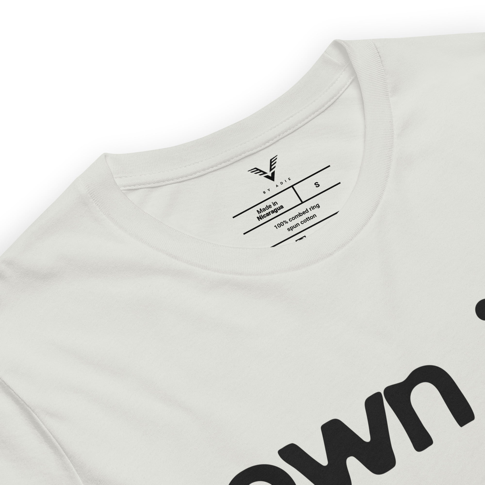 OWN IT T-Shirt
